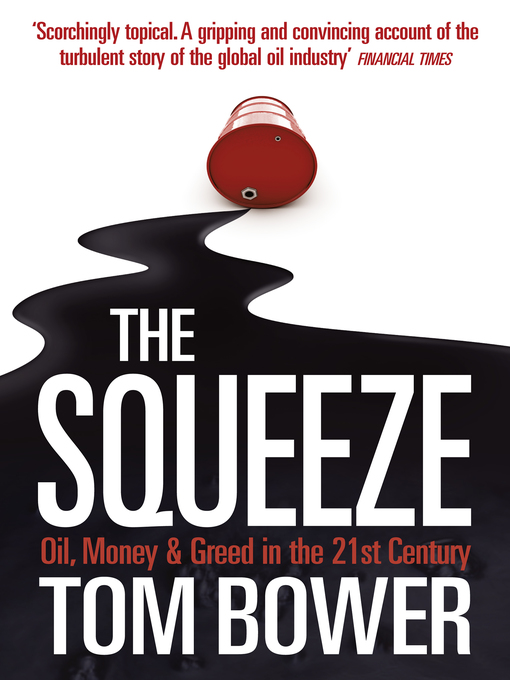 Title details for The Squeeze by Tom Bower - Wait list